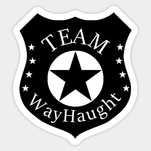 Team Wayhaught badge from Wynonna Earp Sticker